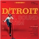 D/troit - Soul Sound System