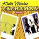 Kinito Mendez - Cachamba (Remixes)