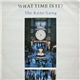 The Kane Gang - What Time Is It?