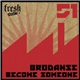 Brodanse - Become Someone EP