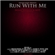 Noah Neiman & MST Feat. Catherine - Run With Me