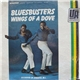 Bluesbusters - Wings Of A Dove