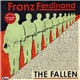 Franz Ferdinand - The Fallen / L. Wells