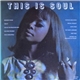 Grischa Batanoff And His Orchestra / Alan Caddy Orchestra & Singers - This Is Soul