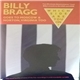Billy Bragg - Goes To Moscow & Norton, Virginia Too/Which Side Are You On?