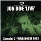 Jon Doe - Jon Doe 'Live' Sampler 2