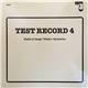Various - Test Record 4 (Depth Of Image, Timbre, Dynamics)