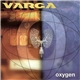 Varga - Oxygen