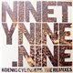 Koenig Cylinders - NinetyNine.Nine - The Remixes