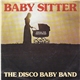 The Disco Baby Band - Baby Sitter