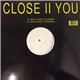 Close II You - Nice & Nasty