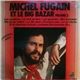 Michel Fugain Et Le Big Bazar - Volume 2