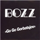Bozz - Go Go Gorbatsjov