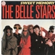 The Belle Stars - Sweet Memory / April Fool