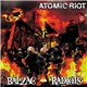 Balzac, Radiots - Atomic Riot
