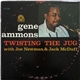 Gene Ammons, Joe Newman, Jack McDuff - Twisting The Jug