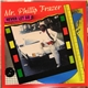 Mr. Phillip Frazer - Never Let Go