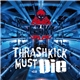 Various - Thrashkick Must Die v2.0