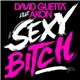 David Guetta Feat. Akon - Sexy Bitch