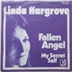 Linda Hargrove - Fallen Angel / My Secret Self