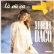 Muriel Dacq - Là Où Ça ???