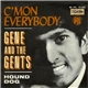 Gene And The Gents - C'mon Everybody