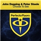 John Dopping & Peter Steele - Choose To See