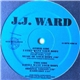 J.J. Ward - I Still Want Your Body