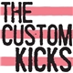 The Custom Kicks - The Custom Kicks