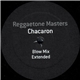 Reggaetone Masters - Chacaron