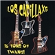 The Cadillac Angels - Los Cadillaxe - 16 Tons Of Twang!