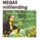 Megas - Millilending
