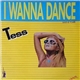 Tess - I Wanna Dance