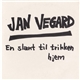 Jan Vegard - En Slant Til Trikken Hjem