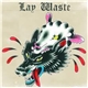 Lay Waste - Lay Waste
