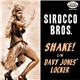Sirocco Bros. - Shake!