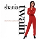 Shania Twain - Whose Bed Have Your Boots Been Under