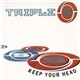 Triple S - Keep Your Head