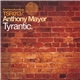 Anthony Mayer - Tyrantic
