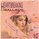 Various - Heartbreaking Ballads 10