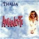 Thalia - Amandote