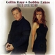 Collin Raye & Bobbie Eakes - Tired Of Loving This Way