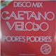 Caetano Veloso - Podres Poderes