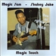 Magic Sam & Shakey Jake - Magic Touch (Live At Sylvio's 1968)