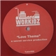 Workidz - Love Theme