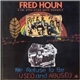 Fred Houn And The Afro-Asian Music Ensemble - We Refuse To Be Used And Abused