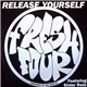 Fresh 4 (Children Of The Ghetto) Featuring Sister Redz - Release Yourself