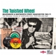 Various - The Twisted Wheel