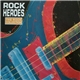 Various - The Rock Collection: Rock Heroes