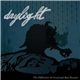 Daylight - The Difference In Good And Bad Dreams
